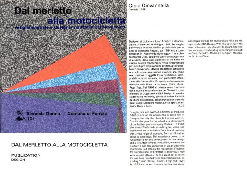 'DAL MERLETTO ALLA MOTOCICLETTA ' (Triennale di Milano - Ferrara Palazzo Massari, exhibition and publication 2002)